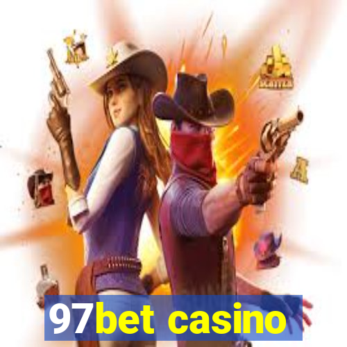 97bet casino